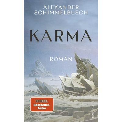 Karma, Gebundene Ausgabe von Alexander Schimmelbusch, Rowohlt, 978-3-498-00127-8