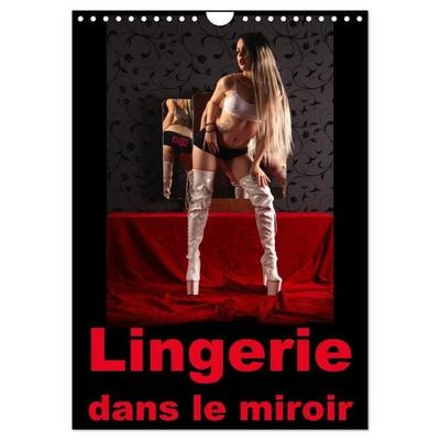 Lingerie dans le miroir (Calendrier mural 2027 DIN A4 horizontal), CALVENDO calendrier mensuel
