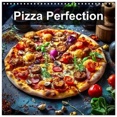 Pizza Perfection (Wall Calendar 2027 12 × 12 Inch) CALVENDO 12 Month Wall Calendar
