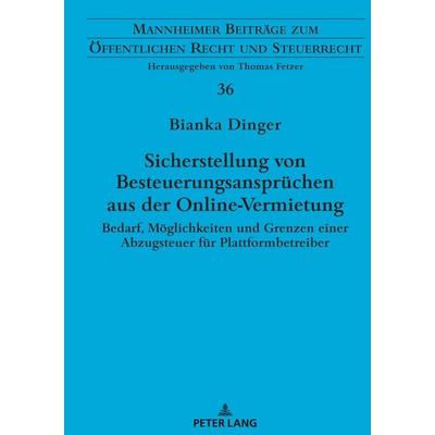 Sicherstellung von Besteuerungsansprüchen aus der Online-Vermietung, Gebundene Ausgabe von Bianka Dinger, Peter Lang GmbH, Internationaler Verlag der