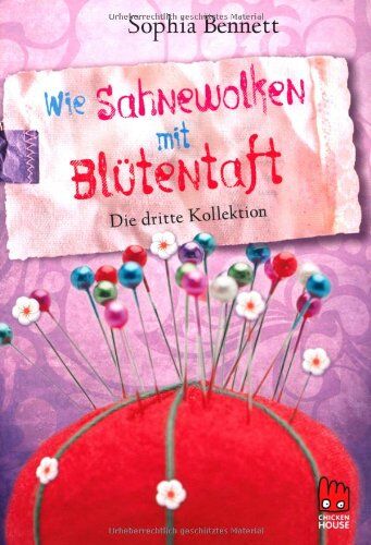 Sophia Bennett - Modemädchen, Band 3: Wie Sahnewolken mit Blütentaft: Die dritte Kollektion - Preis vom 02.10.2026 23:42:20 h