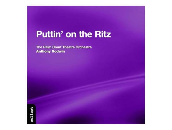 The Palm Court Theatre Orchestra - Puttin On The Ritz