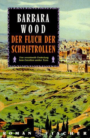 Barbara Wood - Der Fluch der Schriftrollen - Preis vom 17.10.2026 19:25:27 h