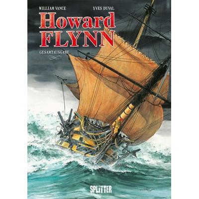 Howard Flynn Gesamtausgabe, Gebundene Ausgabe von Yves Duval, Splitter-Verlag, 978-3-96219-491-8