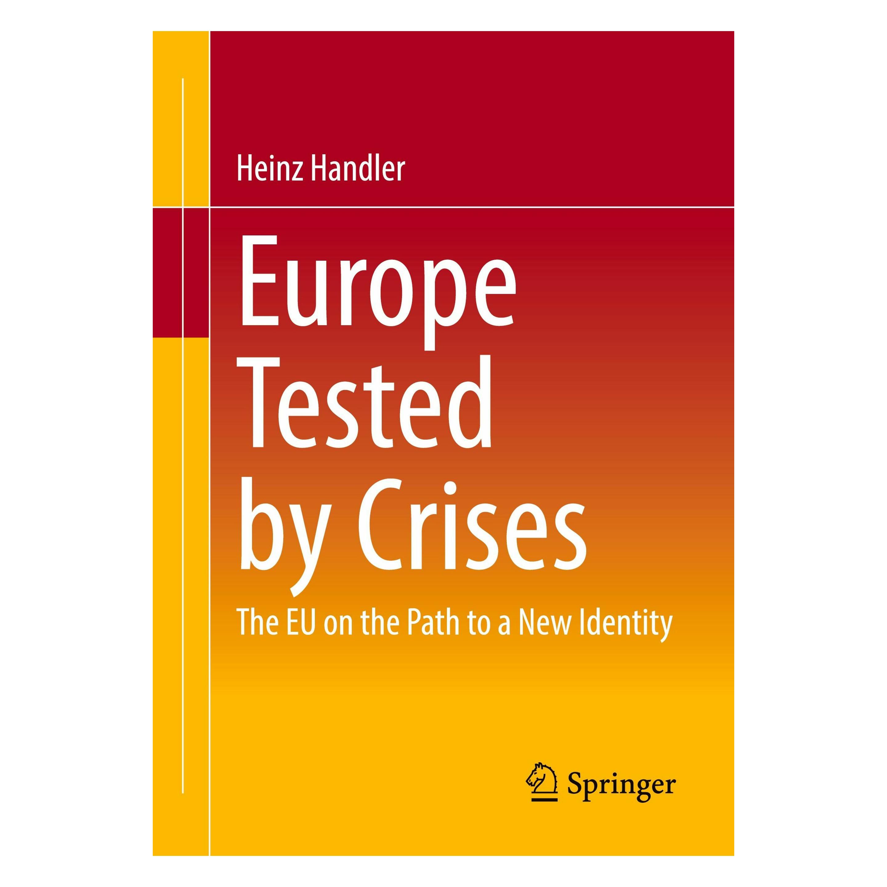 Springer Europe Tested by Crises (Englisch, Softcover, Heinz Handler) (53433299)