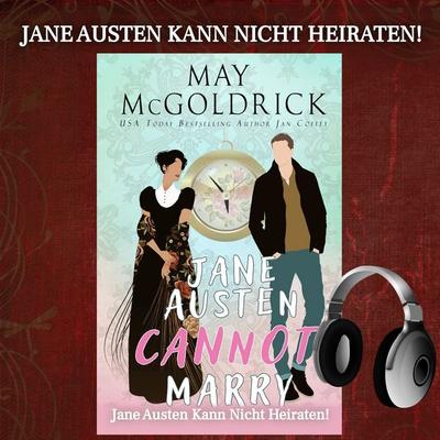 Jane Austen Kann Nicht Heiraten! - May McGoldrick,Jan Coffey, Audio, 9781968121297