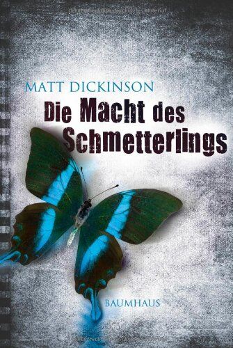 Matt Dickinson - Die Macht des Schmetterlings - Preis vom 11.10.2026 15:43:13 h