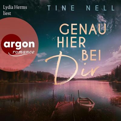 Genau hier bei dir - Tine Nell, Audio, 9783732475100