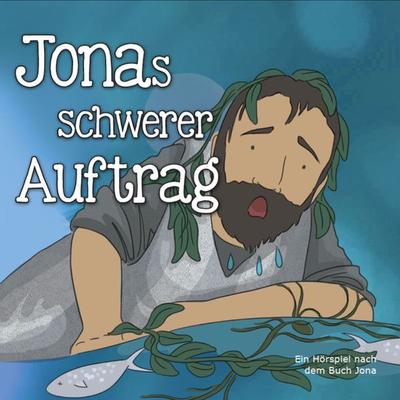 Jonas schwerer Auftrag - Heinrich Töws, Audio, 9783867019781