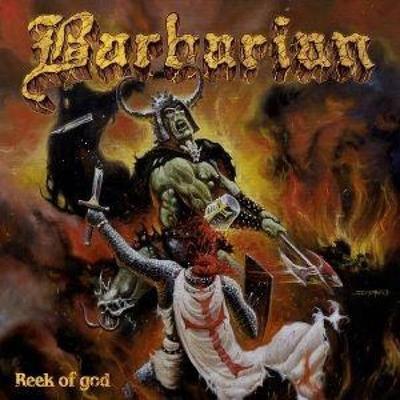 The Reek of God - Barbarian, CD