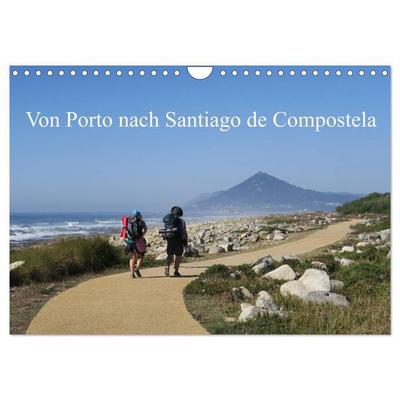 Von Porto nach Santiago de Compostela (Wandkalender 2027 DIN A4 quer), CALVENDO Monatskalender