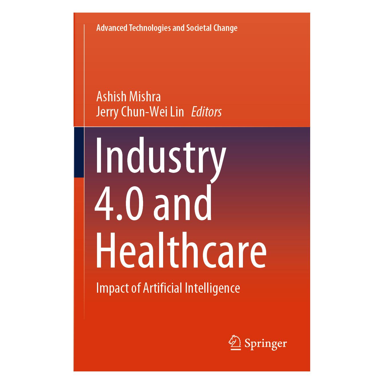 Springer Industry 4.0 and Healthcare (Englisch, Softcover, Ashish Mishra, Jerry Chun-Wei Lin) (57167617)