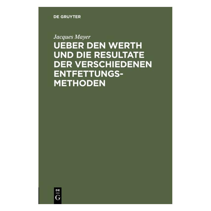 De Gruyter Mayer:Ueber den Werth und die Resultate (Deutsch, Hardcover, Jacques Mayer) (67770488)