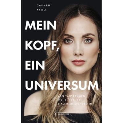 Mein Kopf, ein Universum, Softcover von Carmen Kroll, Heinen Lovebrands