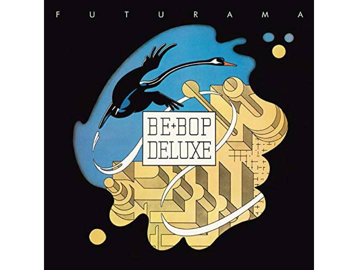 Be Bop Deluxe - Futurama
