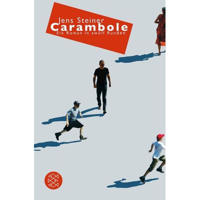 Carambole, Taschenbuch von Jens Steiner, Fischer Taschenbuch Verlag, 978-3-596-03148-1