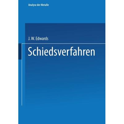 Schiedsverfahren, Taschenbuch von Gesellschaft Deutscher Metallhütten-und Bergleute Chemiker-Fachausschuss,Gesellschaft Deutscher Metallhütten-und