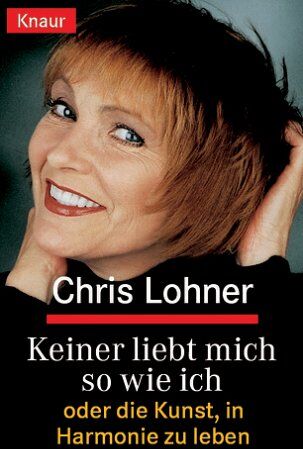 Chris Lohner - Keiner liebt mich so wie ich - Preis vom 19.10.2026 19:33:35 h