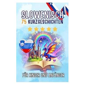 Umbreit Zweisprachige Kurzgeschichten: Deutsch-Slowenisch (Deutsch, Softcover, Auke/Joseph, com Skriuwer/de Haan, Jennifer) (69216867)