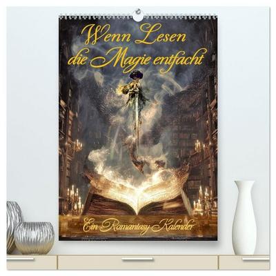 Wenn Lesen die Magie entfacht (hochwertiger Premium Wandkalender 2027 DIN A2 hoch), Kunstdruck in Hochglanz