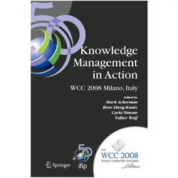 Knowledge Management in Action, Fachbücher von Rose Dieng, Carla Simone, Mark S. Ackerman, Volker Wulf