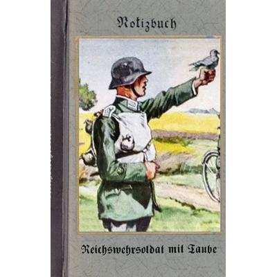 Vintage Historical Art Notebook: Reichswehrsoldat mit Taube (Notizbuch), Taschenbuch von Alexander Rettburg, BoD – Books on Demand, 978-3-8370-7869-5