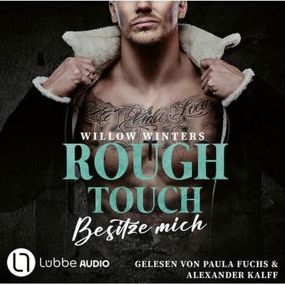 Rough Touch - Besitze mich - Der Valetti-Clan, Teil 1 - Willow Winters, Audio, 9783754009451