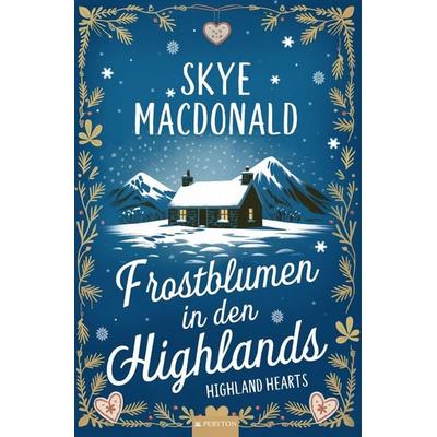 Frostblumen in den Highlands, Taschenbuch von Skye MacDonald, Tolino media, 978-3-8194-9323-2