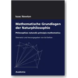 Mathematische Grundlagen der Naturphilosophie, Fachbücher von Isaac Newton, Ed Dellian