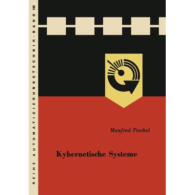 Kybernetische Systeme, Taschenbuch von Manfred Peschel, Vieweg & Teubner, 978-3-663-05232-6