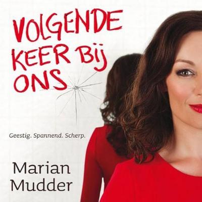 Volgende keer bij ons - Marian Mudder, Audio, 9789463634601
