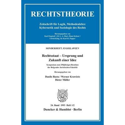 Rechtsstaat – Ursprung und Zukunft einer Idee., Taschenbuch von , Duncker & Humblot, 978-3-428-07863-9