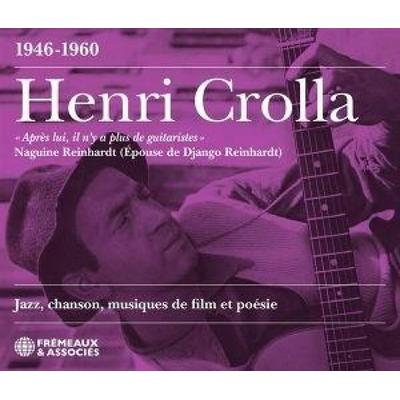 Jazz,Chanson,Musiques De Film Et Po'sie (1946-19 - Henri Crolla, CD