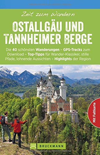 Bernhard Irlinger - Wanderführer Ostallgäu: Zeit zum Wandern Ostallgäu und Tannheimer Berge mit 40 Wanderungen, inkl. Lechtal und Füssen, mit Faltkarte, genauer Wegbeschreibungen und GPS-Daten zum Download - Preis vom 11.10.2026 03:10:56 h