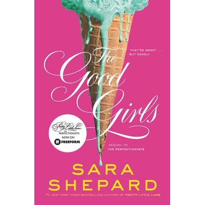 The Good Girls, Taschenbuch von Sara Shepard, Harper Collins Publ. USA
