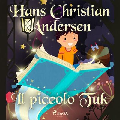 Il piccolo Tuk - Hans Christian Andersen, Audio, 9788726375879