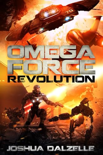 Joshua Dalzelle - Revolution (Omega Force, Band 9) - Preis vom 16.10.2026 11:41:07 h