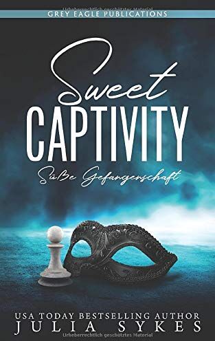 Julia Sykes - Sweet Captivity – Süße Gefangenschaft - Preis vom 30.09.2026 09:01:18 h