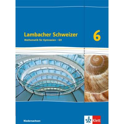 Lambacher Schweizer. Schülerbuch 6. Schuljahr. Niedersachsen G9, Gebundene Ausgabe von , Klett Schulbuchverlag