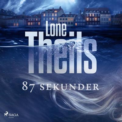 87 sekunder - Lone Theils, Audio, 9788728225677