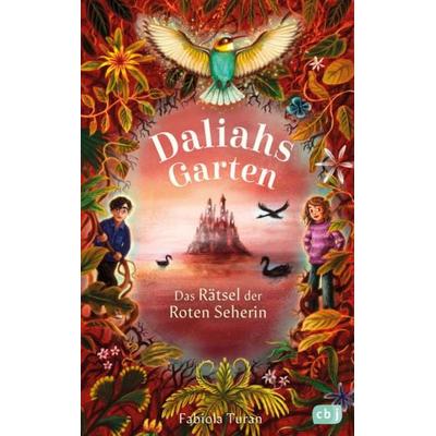 Daliahs Garten - Das Rätsel der Roten Seherin, Gebundene Ausgabe von Fabiola Turan, CBJ, 978-3-570-18009-9