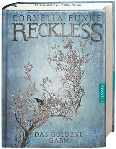 Cornelia Funke - Reckless - Das goldene Garn: Band 3 - Preis vom 17.10.2026 19:25:27 h