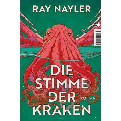 Die Stimme der Kraken, Gebundene Ausgabe von Ray Nayler, Tropen, 978-3-608-50013-4