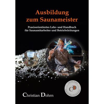 Ausbildung zum Saunameister, Taschenbuch von Christian Dohrn, BoD – Books on Demand, 978-3-7578-4754-8