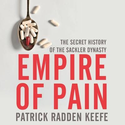 Empire of Pain - Patrick Radden Keefe, Audio, 9781529063097