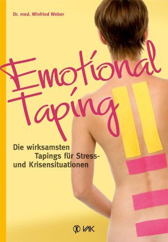 Winfried Weber - Emotional Taping: Die wirksamsten Tapings für Stress- und Krisensituationen - Preis vom 09.10.2026 07:28:09 h