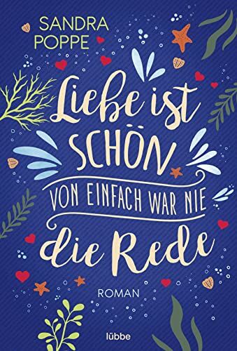 Sandra Poppe - Liebe ist schön, von einfach war nie die Rede: Roman - Preis vom 18.10.2026 19:22:15 h