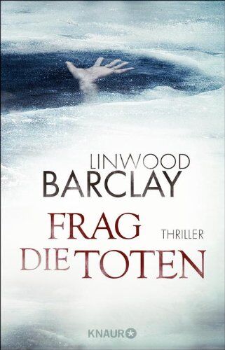 Linwood Barclay - Frag die Toten: Thriller - Preis vom 11.10.2026 03:10:56 h