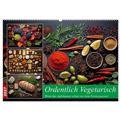 Ordentlich Vegetarisch (Wandkalender 2027 DIN A2 quer), CALVENDO Monatskalender