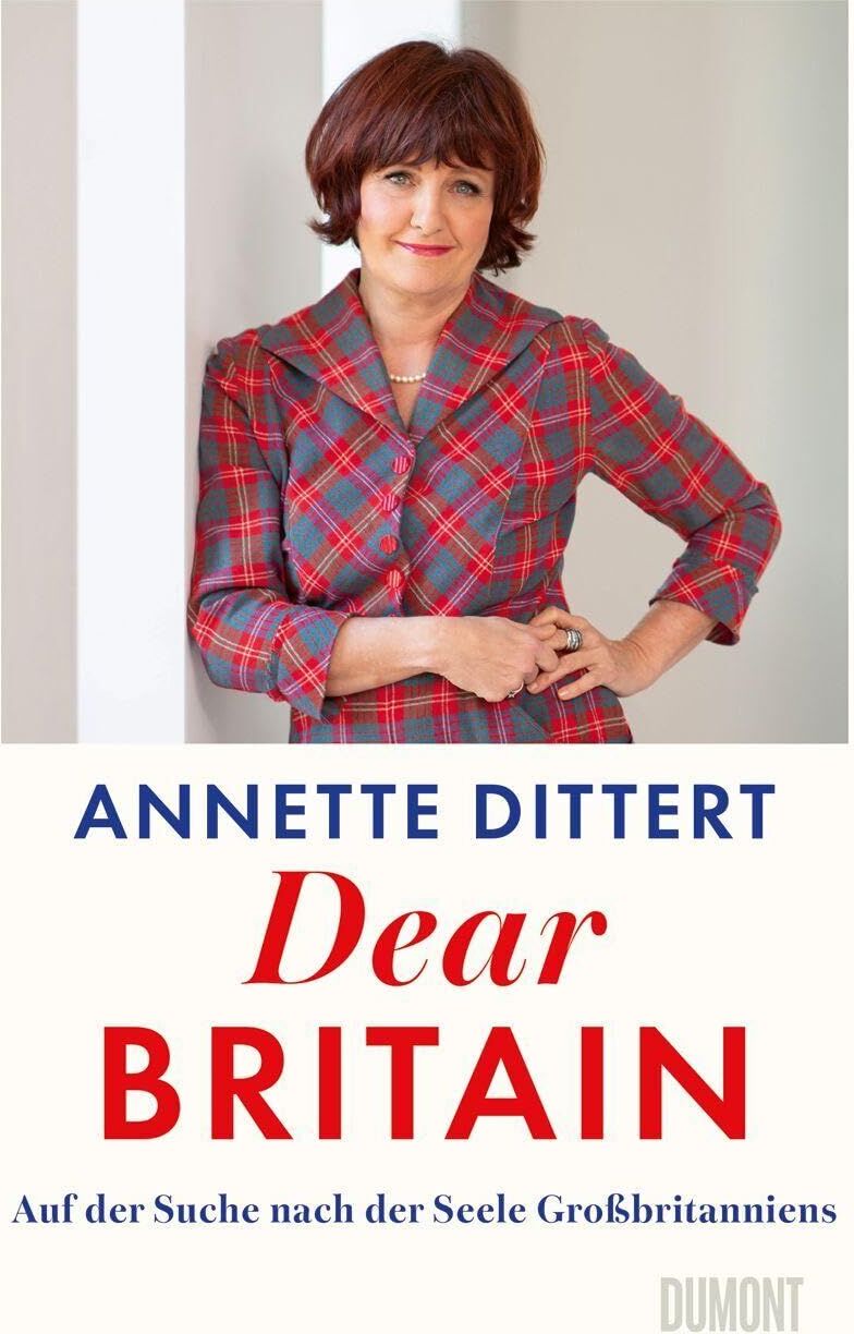 Annette Dittert - Dear Britain - Preis vom 19.10.2026 19:33:35 h